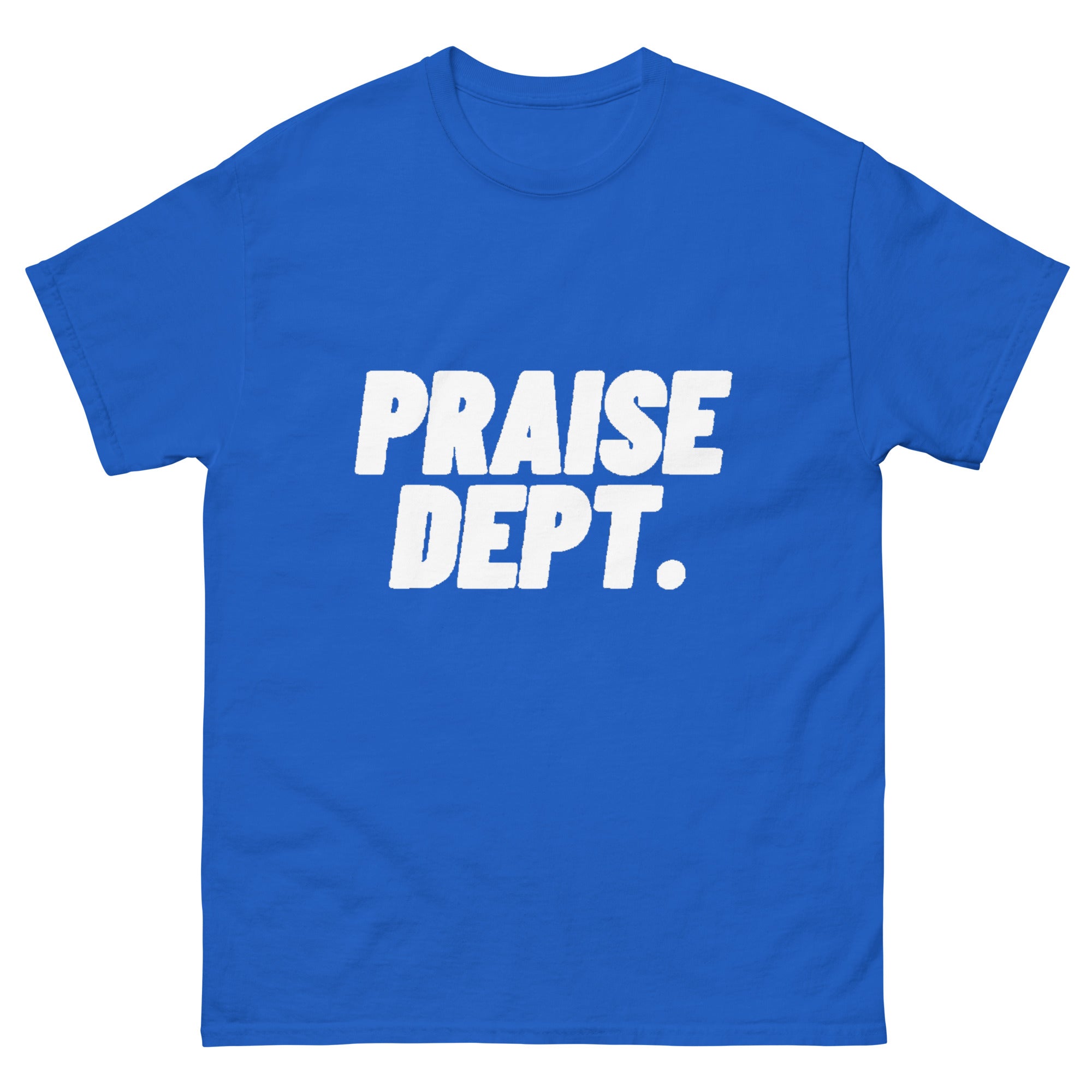 Praise Dept T-Shirt