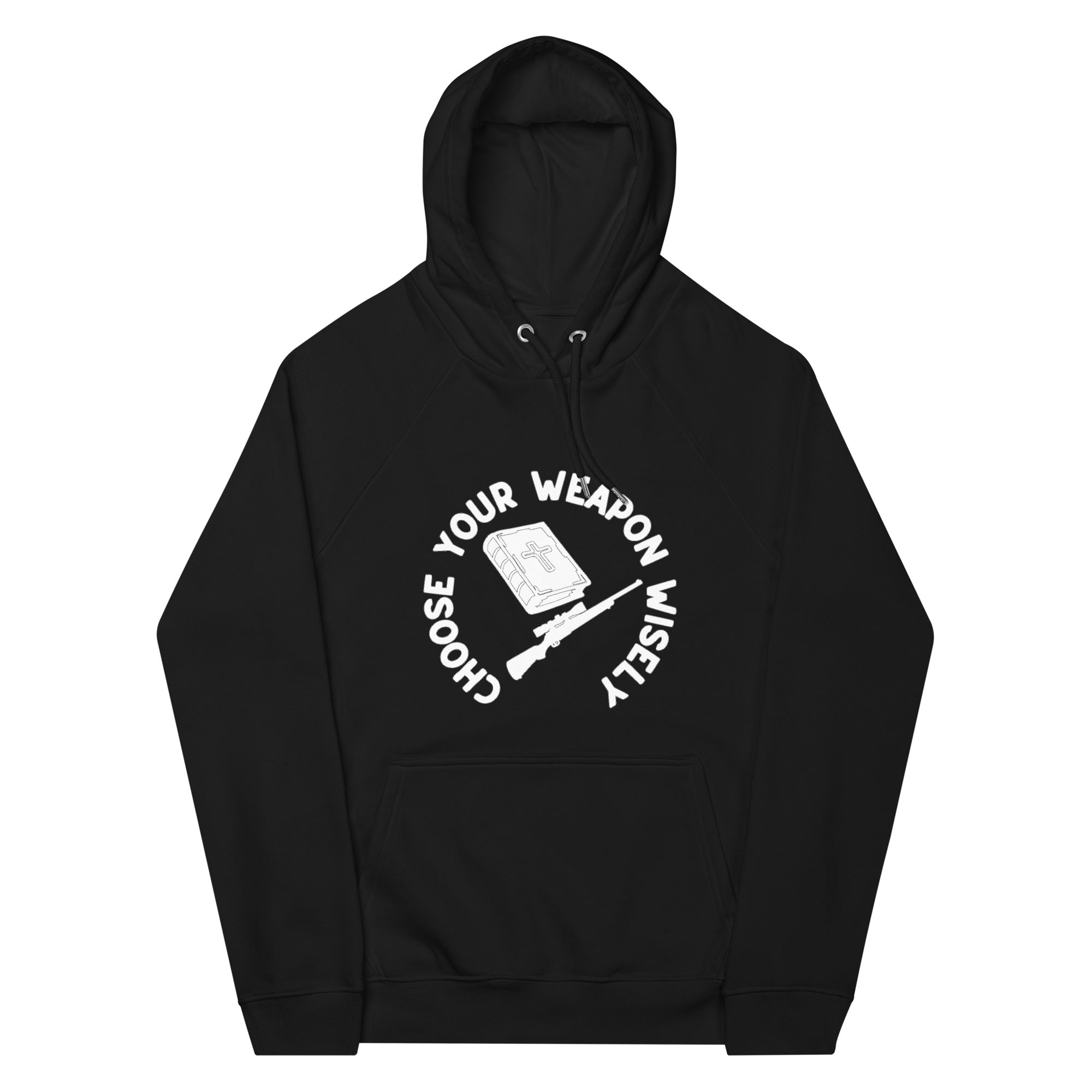 Choose You Weapon Wisely Hoodie