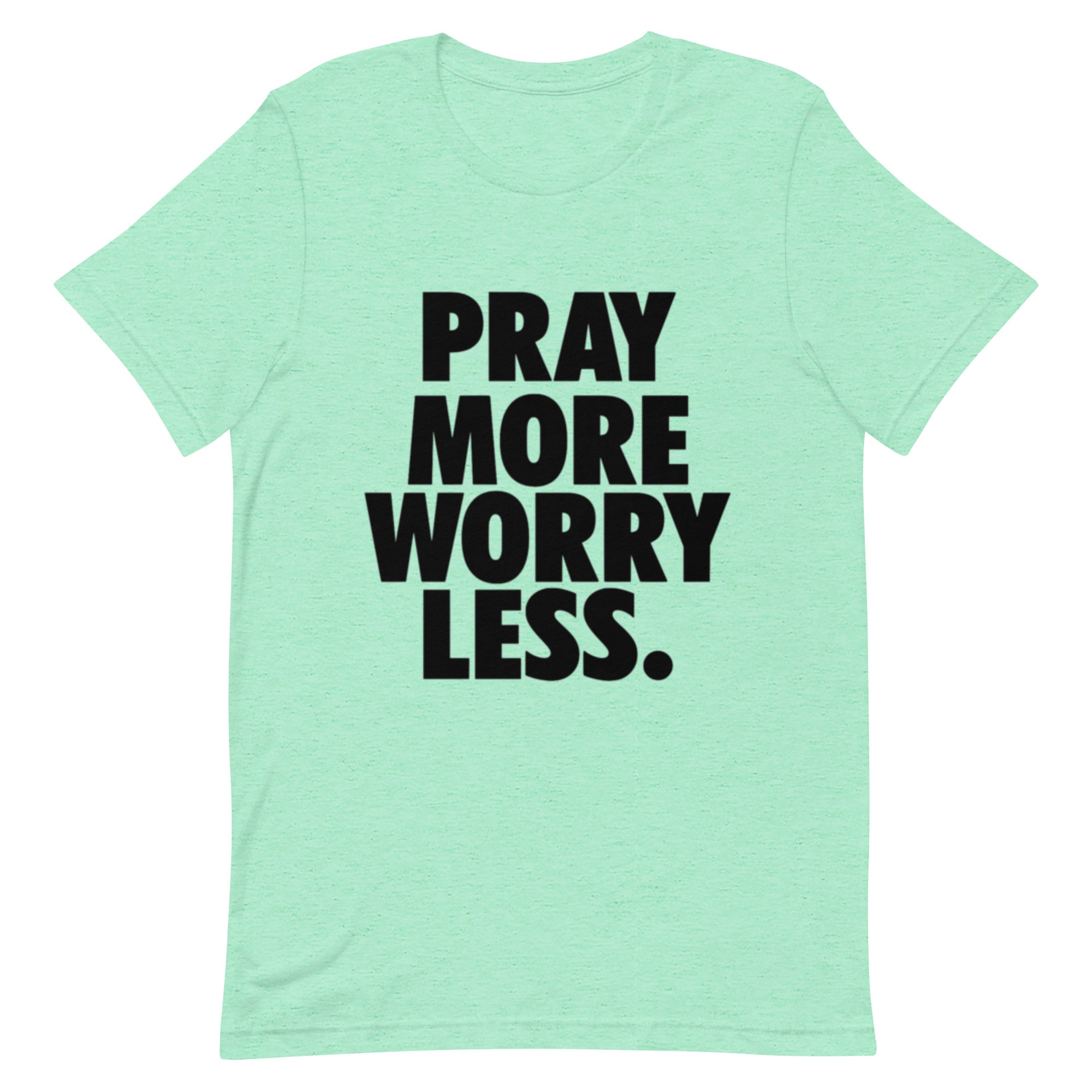 Pay More Worry  Less T-Shirt