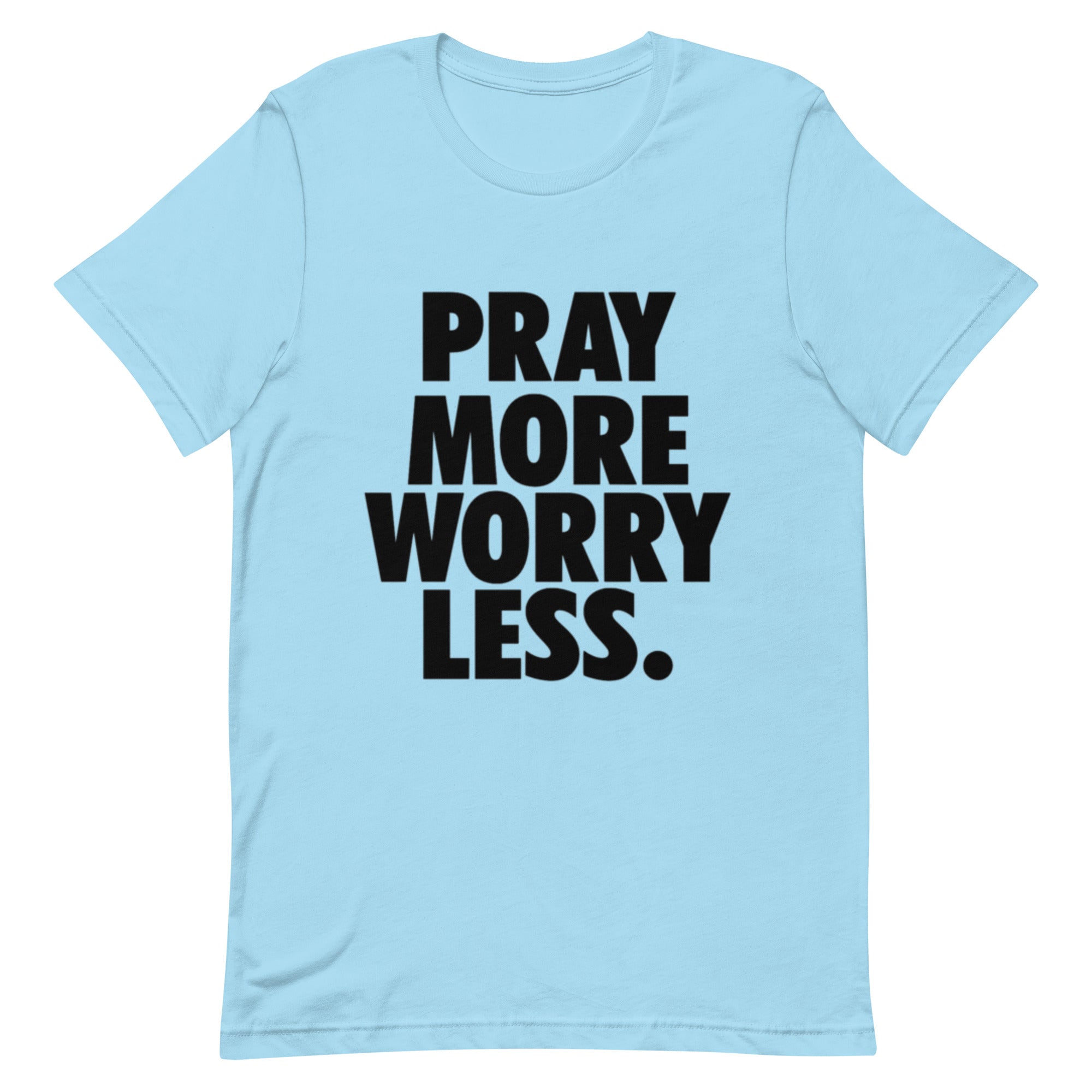 Pay More Worry  Less T-Shirt